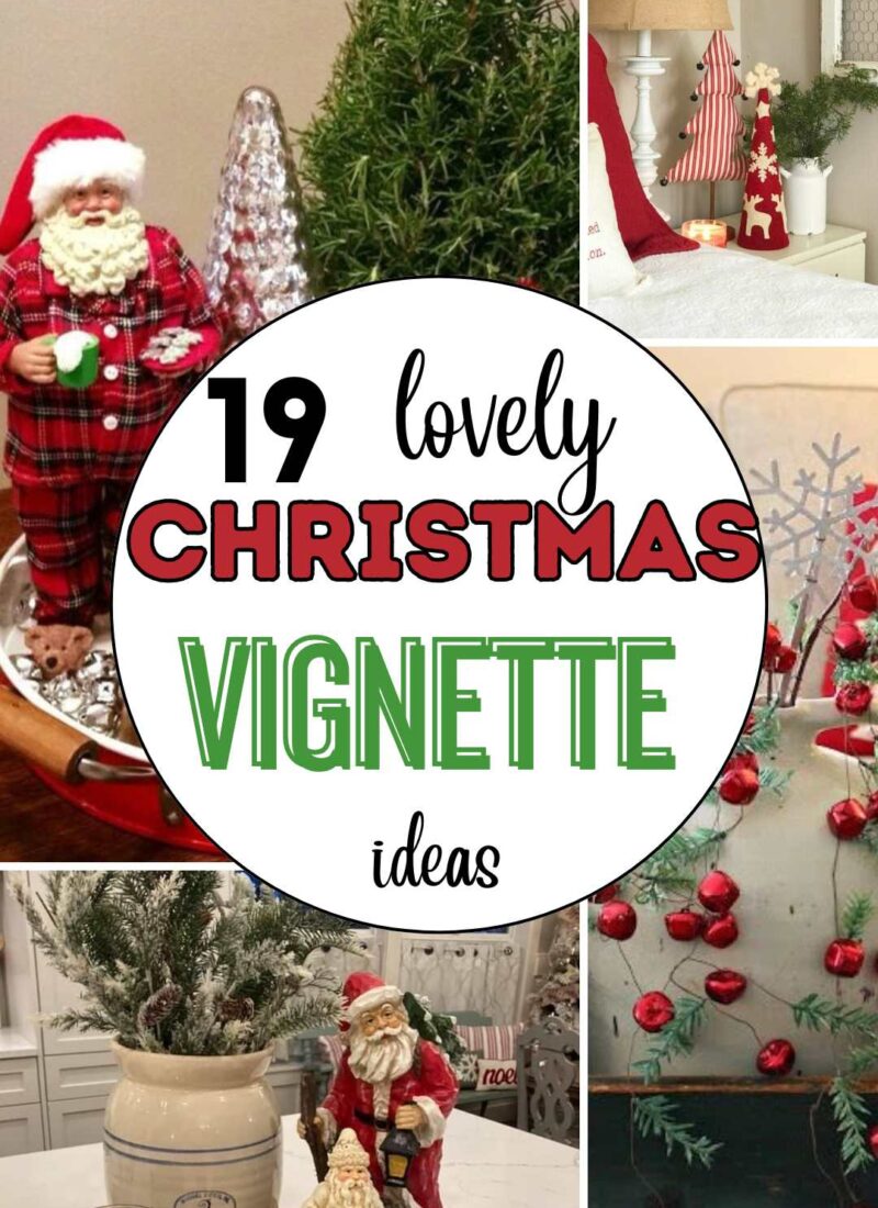 19 SOPHISTICATED CHRISTMAS VIGNETTE IDEAS TO CREATE